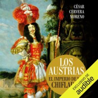 Los Austrias: El imperio de los chiflados